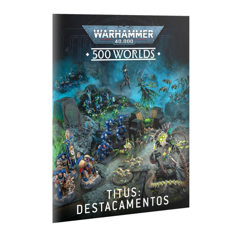 500 Worlds: Titus – The Battle for Unity Begins (Español) - WH40K