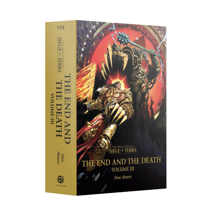 The End and the Death Volume III (Hardback) (English) - The Horus Heresy: Siege of Terra Book 8