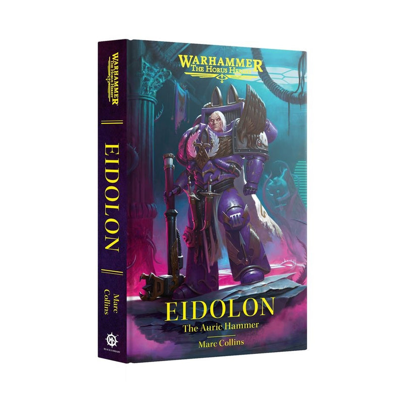 The Horus Heresy: Eidolon, The Auric Hammer (Tapa Dura) (Inglés) – Black Library