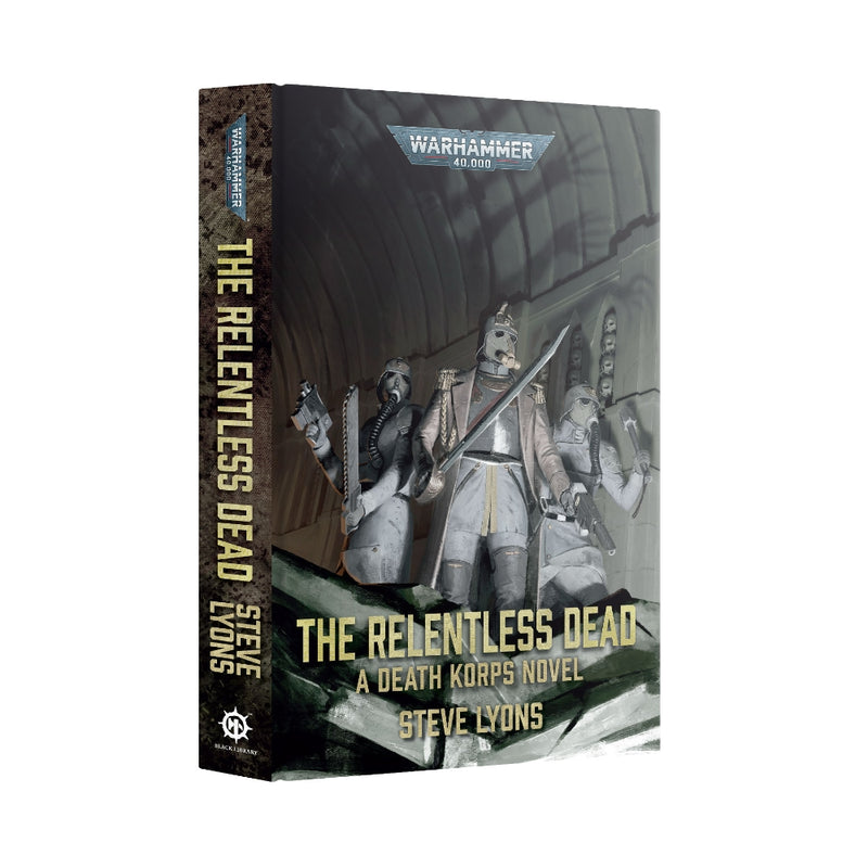 The Relentless Dead (Tapa Dura) (Inglés) – Black Library