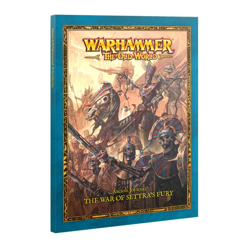 Arcane Journal: The War of Settra's Fury - Warhammer: The Old World
