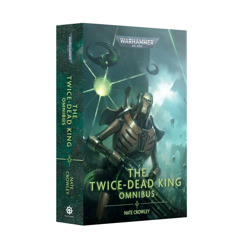 The Twice-Dead King: The Omnibus (Tapa Blanda) (Inglés) – Black Library