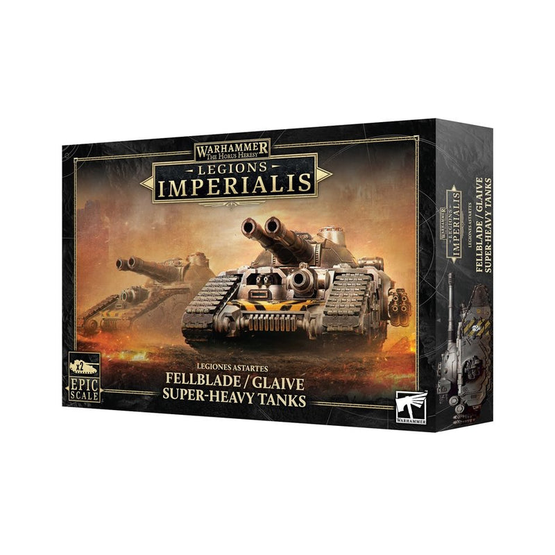 Fellblade / Glaive Super-heavy Tanks - Legions Imperialis