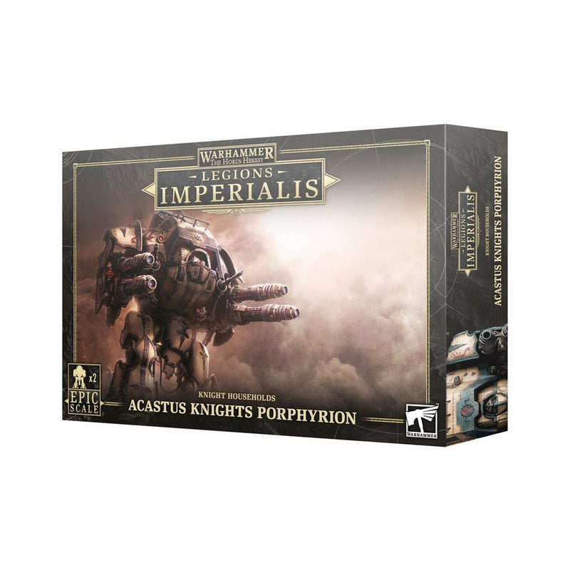 Acastus Knights Porphyrion - Legions Imperialis: Knight Households