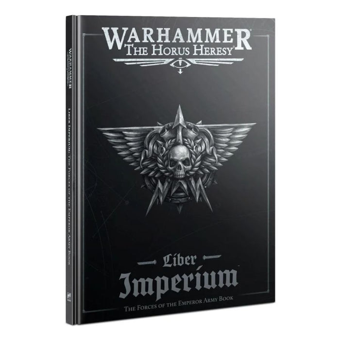 Liber Imperium – The Forces of The Emperor Army Book (English) - Warhammer The Horus Heresy - RedQueen.mx