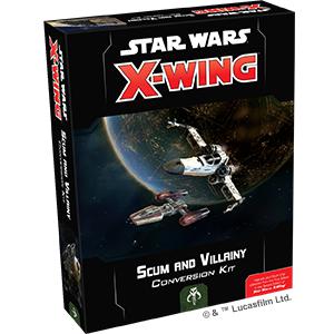 Scum and Villainy Conversion Kit - X-Wing 2E Expansion - RedQueen.mx