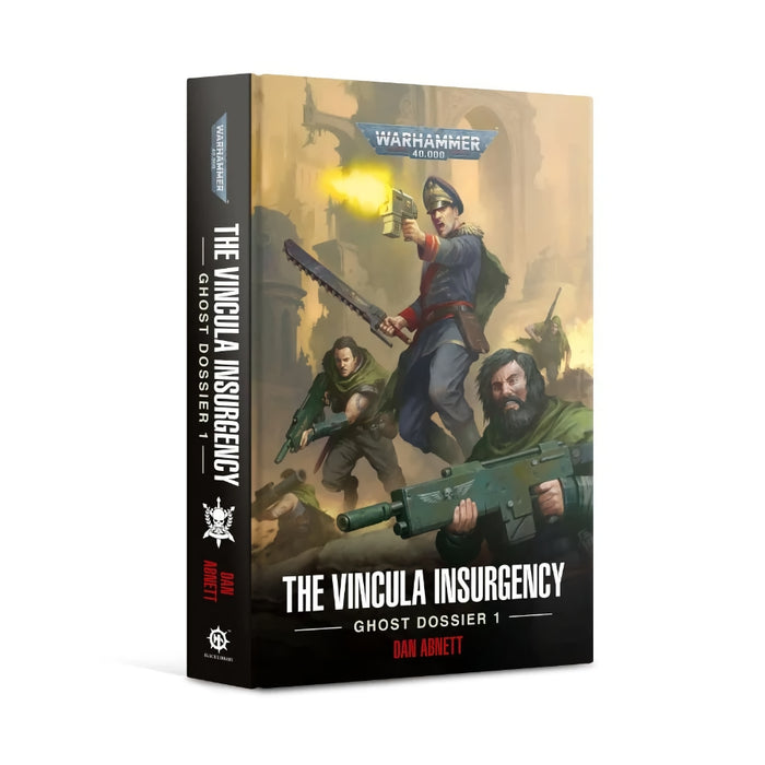 The Vincula Insurgency (Paperback) (English): Ghost Dossier Series 1  - A WH40k Novel - RedQueen.mx