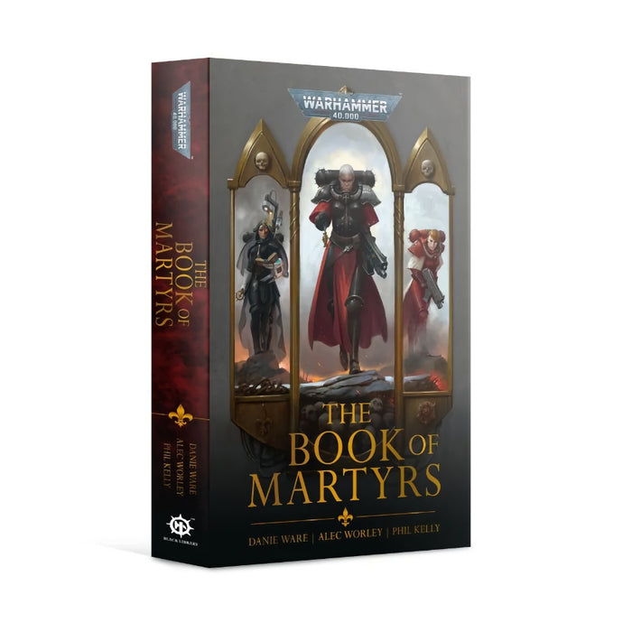 The Book of Martyrs (Paperback) (English) - WH40k: An Adepta Sororitas Novella Anthology - RedQueen.mx