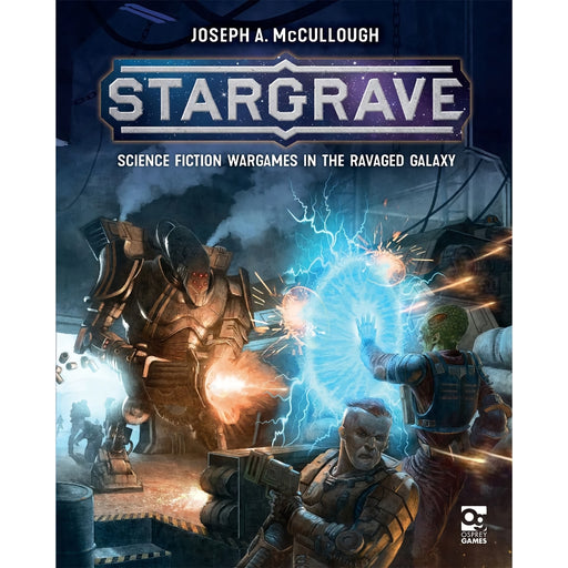 Stargrave: Science Fiction Wargames in the Ravaged Galaxy - RedQueen.mx